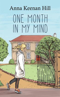 One Month In My Mind (eBook, ePUB) - Hill, Anna Keenan