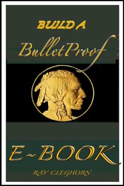 Build A Bulletproof Ebook (eBook, ePUB) - Cleghorn, Ray