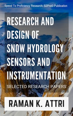 Research and Design of Snow Hydrology Sensors and Instrumentation (eBook, ePUB) - Attri, Raman K.