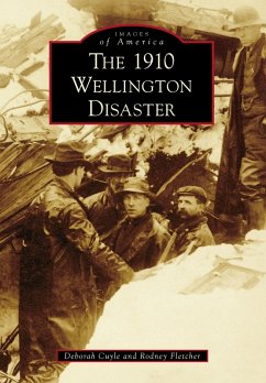 1910 Wellington Disaster (eBook, ePUB) - Cuyle, Deborah