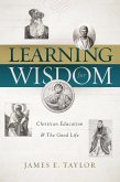 Learning for Wisdom (eBook, ePUB)