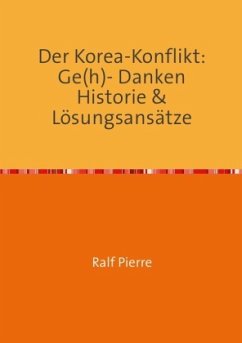 Der Korea- Konfliktl - Pierre, Ralf