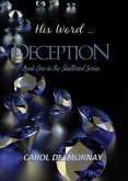His Word...Deception (The Shattered Series, #1) (eBook, ePUB)