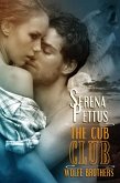 The Cub Club (Wolfe Brothers Series, #5) (eBook, ePUB)