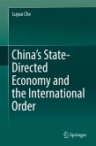 China’s State-Directed Economy and the International Order (eBook, PDF)