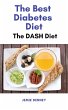 The Best Diabetes Diet - The Dash Diet... - Bild 1
