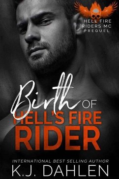 Cover Birth Of Hells Fire Rider (Hell's Fire Riders MC) (eBook, ePUB)