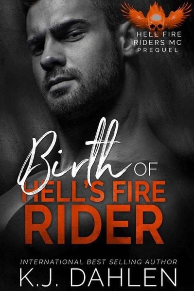 Birth Of Hells Fire Rider (Hell's Fire Riders MC) (eBook, ePUB) Birth Of Hells Fire Rider (Hell's Fire Riders MC) (eBook, ePUB)