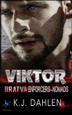 Viktor (Bratva Enforcers-Nomads, #1) (eBook, ePUB) Viktor (Bratva Enforcers-Nomads, #1) (eBook, ePUB)