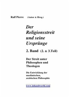 Der Religionsstreit.... / Der Religionsstreit und seine Ursprünge 2. & 3 Teil - Pierre, Ralf