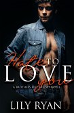 Hate to Love You (Baker's Bunch) (eBook, ePUB)