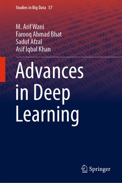 Advances in Deep Learning (eBook, PDF) - Wani, M. Arif; Bhat, Farooq Ahmad; Afzal, Saduf; Khan, Asif Iqbal
