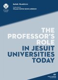 The professor's role in Jesuit universities today (eBook, PDF)