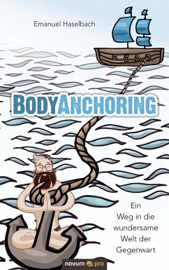 BodyAnchoring (eBook, ePUB) - Haselbach, Emanuel