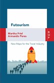 Futourism (eBook, ePUB) Futourism (eBook, ePUB)