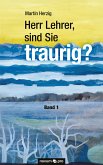 Herr Lehrer, sind Sie traurig? (eBook, ePUB)