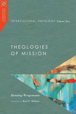 Intercultural Theology, Volume Two (eBook, ePUB) - Wrogemann, Henning