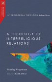 Intercultural Theology, Volume Three (eBook, ePUB)