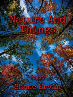 Nature And Things (eBook, ePUB) - Ervin, Shane