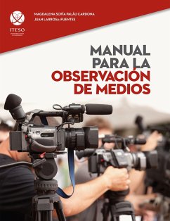 Manual para la observacio´n de medios (eBook, PDF) - Paláu Cardona, Magdalena Sofía; Larrosa-Fuentes, Juan