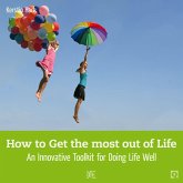 How to Get the most out of Life (eBook, ePUB)