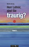 Herr Lehrer, sind Sie traurig? (eBook, ePUB)