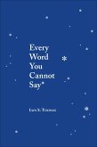 Every Word You Cannot Say (eBook, ePUB)