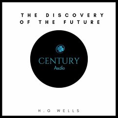 The Discovery Of The Future (MP3-Download) - Wells, H. G.
