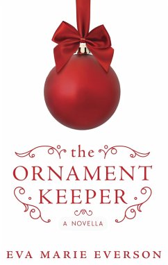 Ornament Keeper (eBook, ePUB) - Everson, Eva Marie