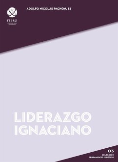 Liderazgo ignaciano (eBook, PDF) - Pachón, Adolfo Nicolás