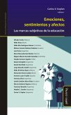 Emociones, sentimientos y afectos (eBook, ePUB) Emociones, sentimientos y afectos (eBook, ePUB)