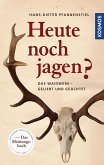 Heute noch jagen?  (Mängelexemplar)