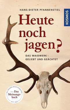 Heute noch jagen?   (Mängelexemplar) - Pfannenstiel, Hans-Dieter