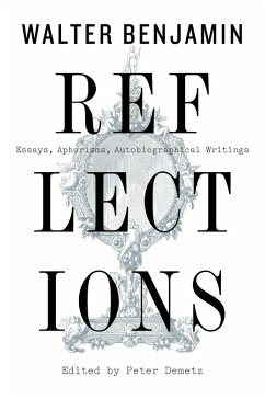 Reflections (eBook, ePUB) - Benjamin, Walter