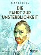 Die Fahrt zur Unsterblichkeit (eBook,... - Bild 1