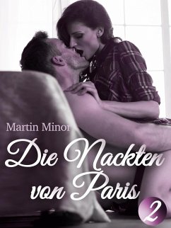 Die Nackten von Paris II (eBook, ePUB) - Minor, Martin