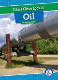 Take a Closer Look at Oil (eBook, PDF)