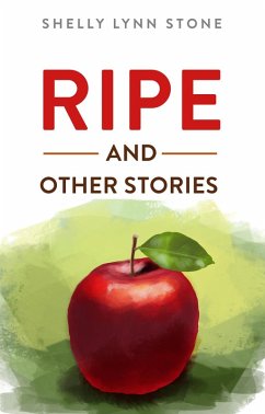 Cover Ripe and Other Stories (eBook, ePUB)