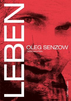 Leben (eBook, ePUB) - Senzow, Oleg