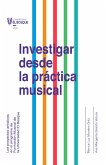 Investigar desde la práctica musical (eBook, PDF)