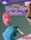 Discover Cutting-Edge Medicine (eBook, PDF)