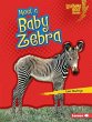 Meet a Baby Zebra (eBook, PDF) - Bild 1