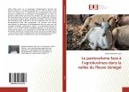 Le pastoralisme face à l¿agrobusiness dans la vallée du fleuve Sénégal