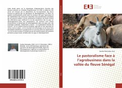Le pastoralisme face à l¿agrobusiness dans la vallée du fleuve Sénégal - Sow, Samba Mamadou