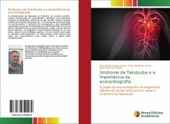 Síndrome de Takotsubo e a importância da ecocardiografia - Sousa Cutrim, Ercio Murilo;M. Cutrim, Erico Murilo;M. Cutrim, Ezio Arthur