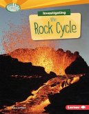 Investigating the Rock Cycle (eBook, PDF) Investigating the Rock Cycle (eBook, PDF)