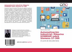 Automatización Industrial: Máquina H268EAM sobre Siemens S7-300 - González Martín, Pablo
