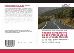 Análisis comparativo de dos tramos viales en pavimento flexible - Giraldo Ramírez, Daniel Alberto;Pérez Ramírez, Alejandra