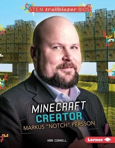 Minecraft Creator Markus &quote;Notch&quote; Persson (eBook, PDF)