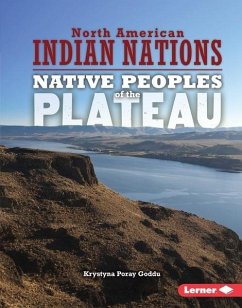 Native Peoples of the Plateau (eBook, PDF) - Goddu, Krystyna Poray